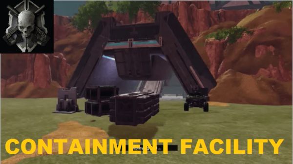Containment Facility