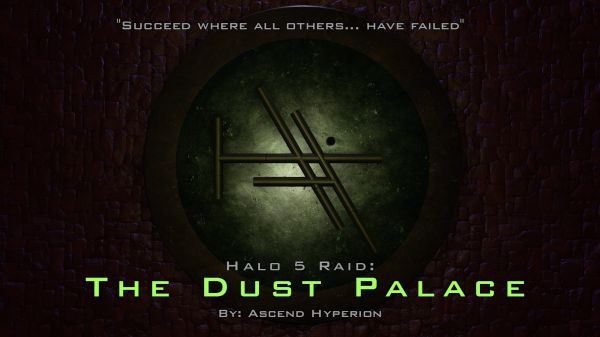 Raid: The Dust Palace