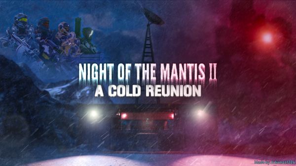 Night of The Mantis 2 - A Cold Reunion